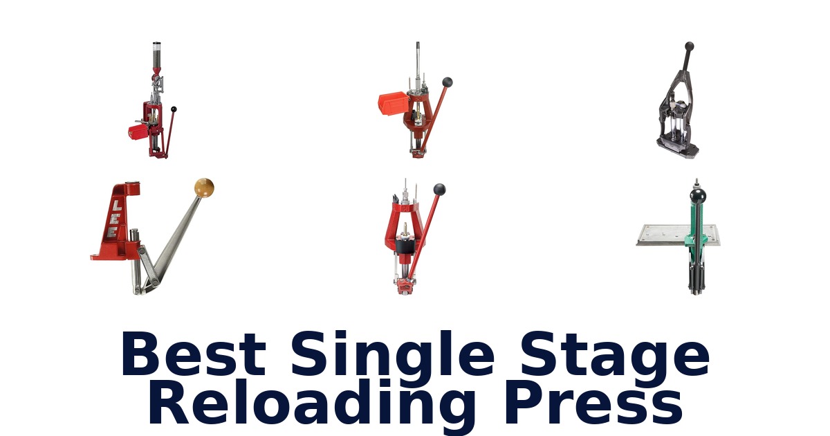 best single stage reloading press