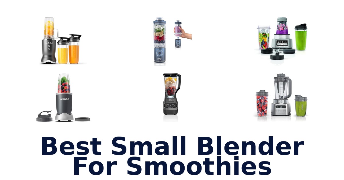 best small blender for smoothies