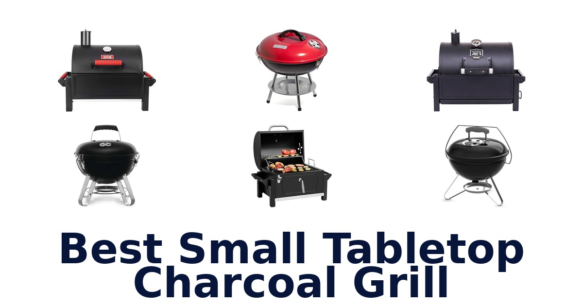 best small tabletop charcoal grill