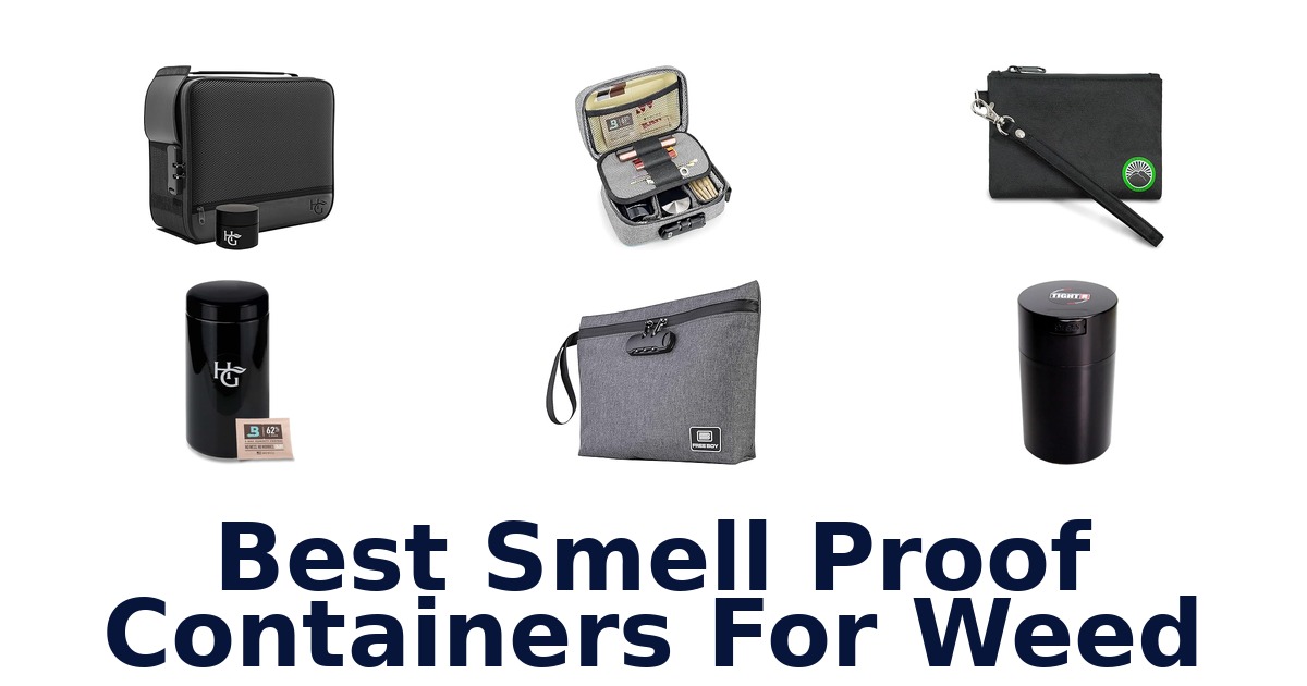 best smell proof containers for weed