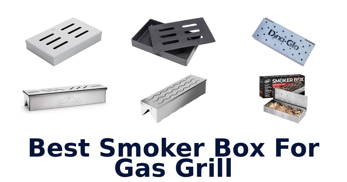 best smoker box for gas grill