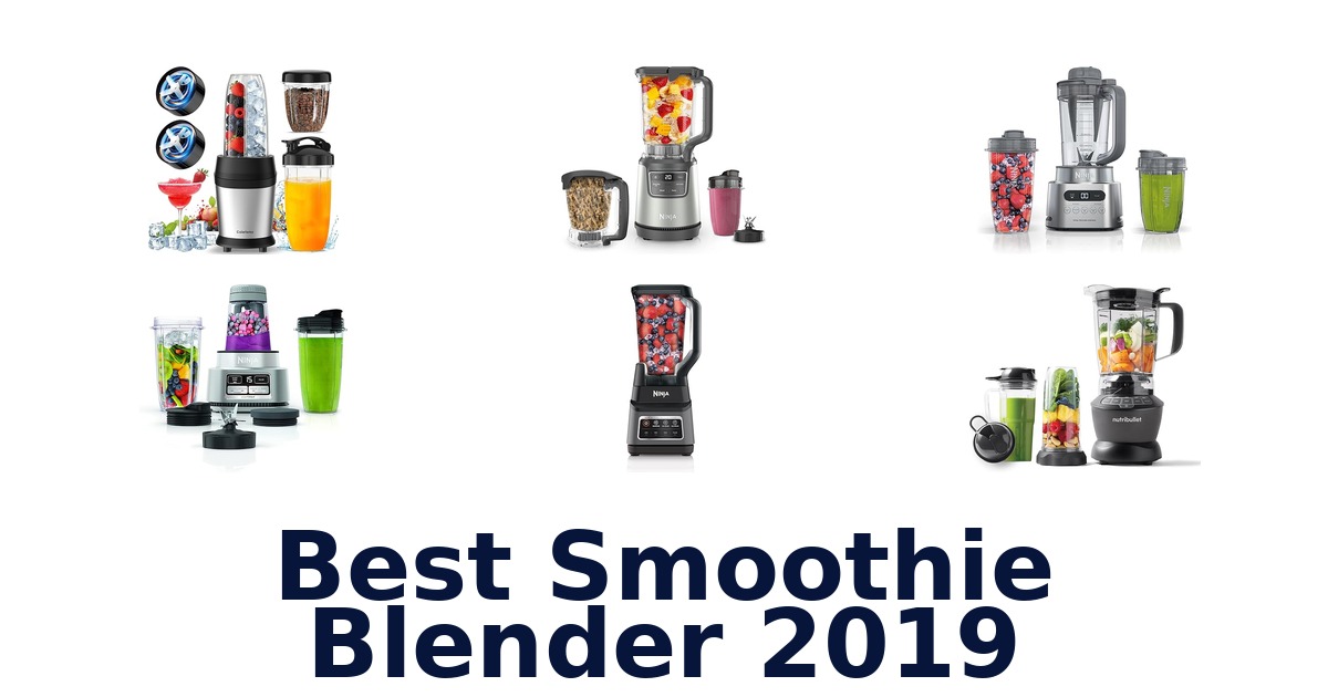 best smoothie blender 2019