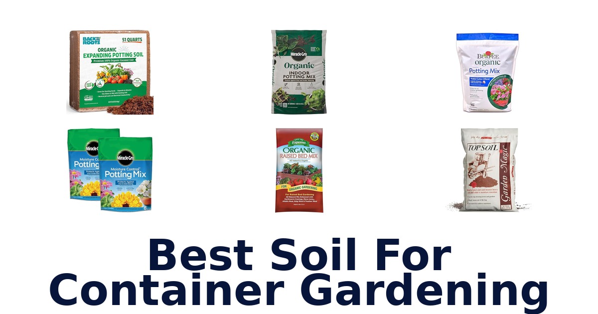 best soil for container gardening