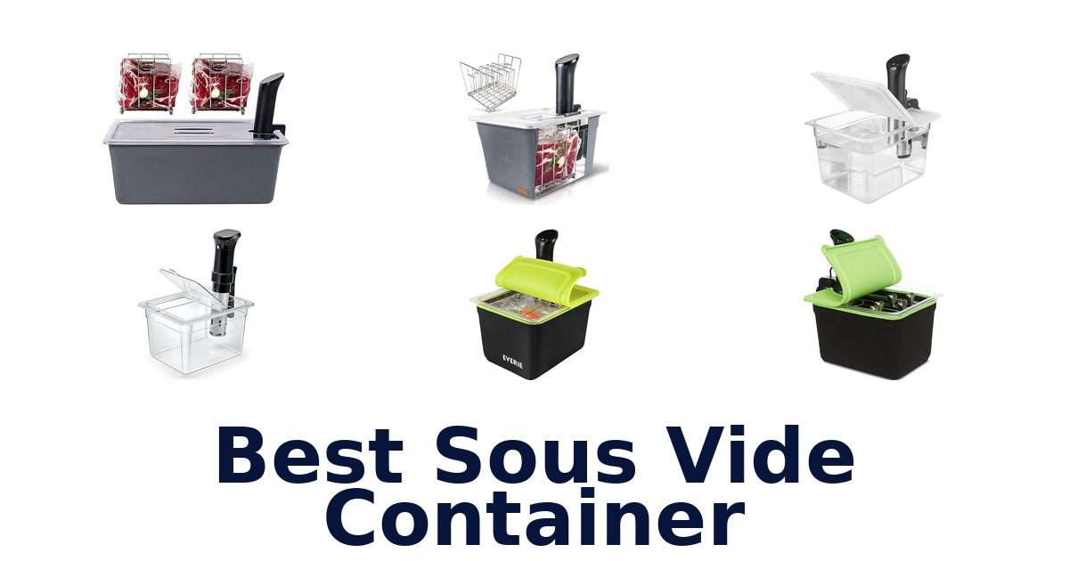 best sous vide container
