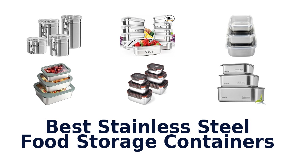 best stainless steel food storage containers