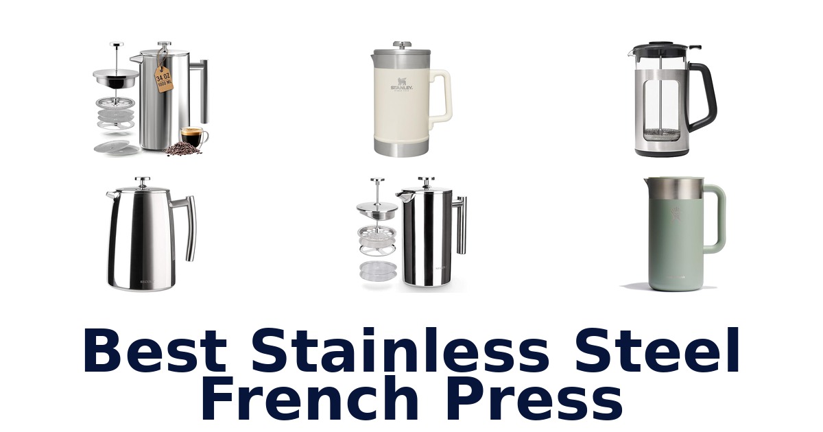 best stainless steel french press