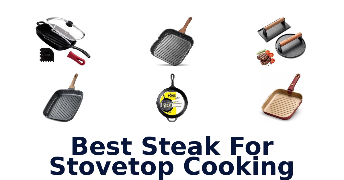 best steak for stovetop cooking