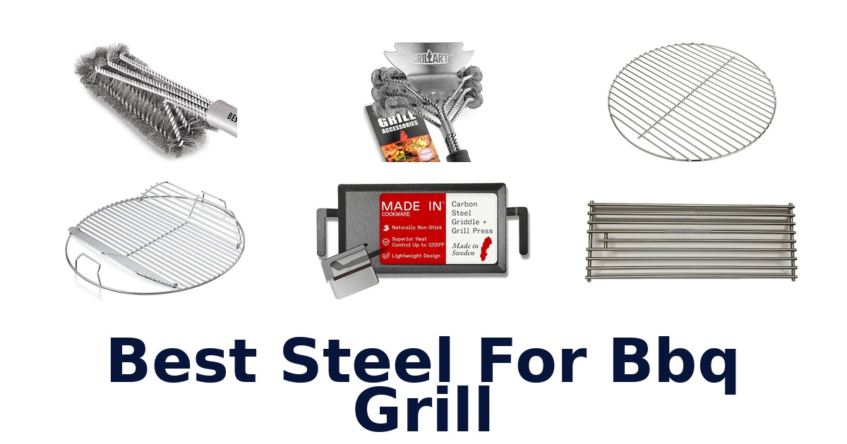 best steel for bbq grill