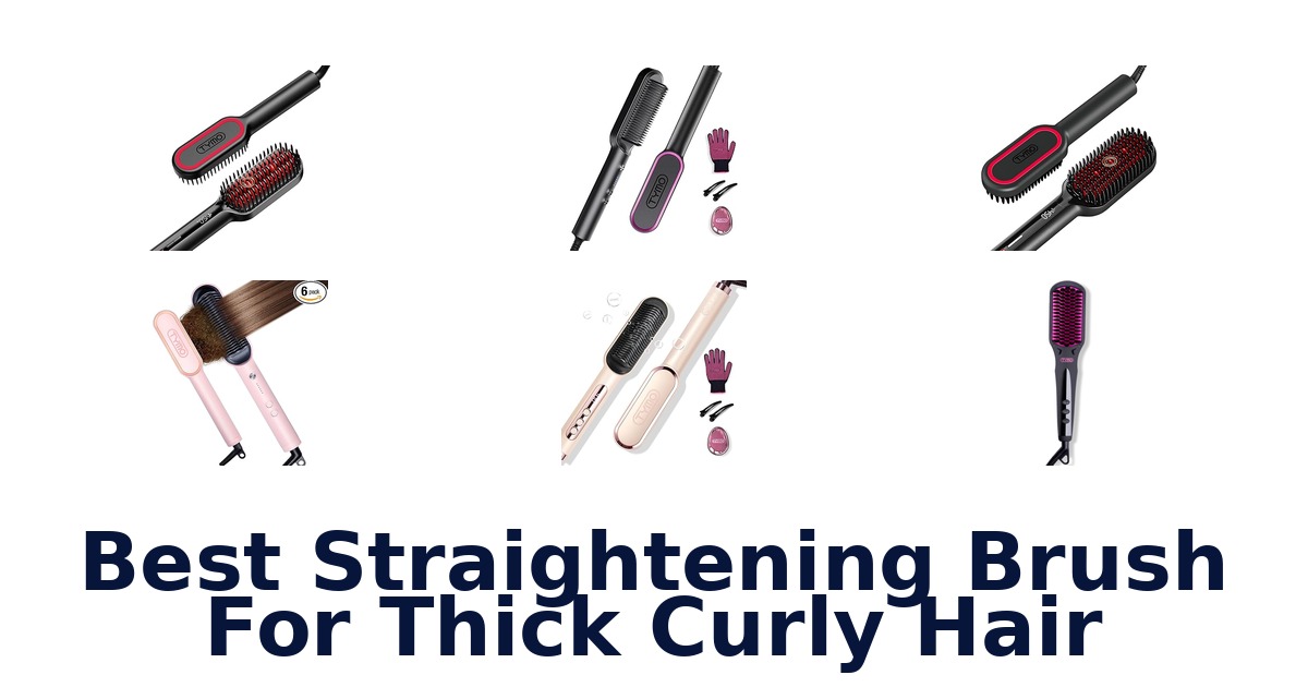 best straightening brush for thick curly hair