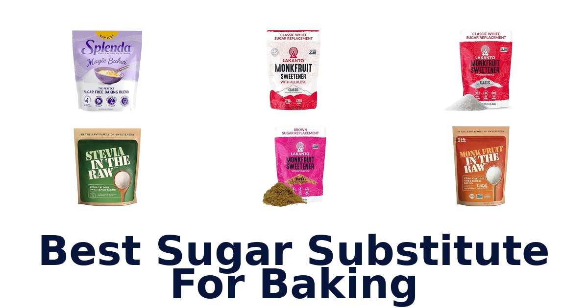 best sugar substitute for baking