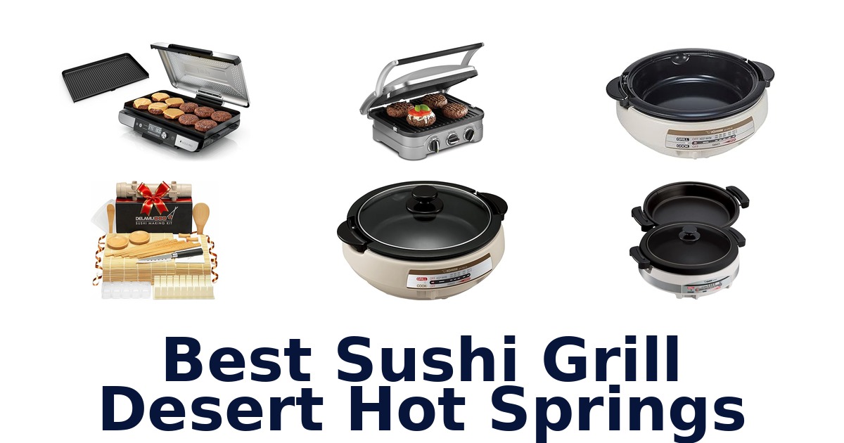 best sushi grill desert hot springs