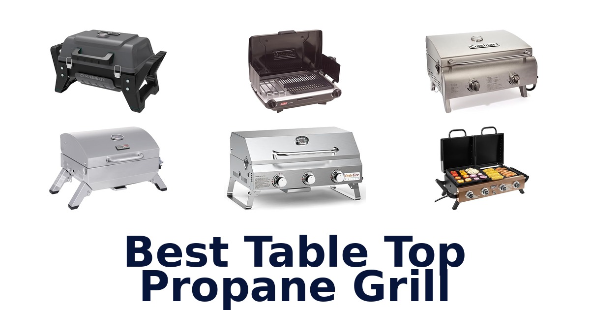 best table top propane grill