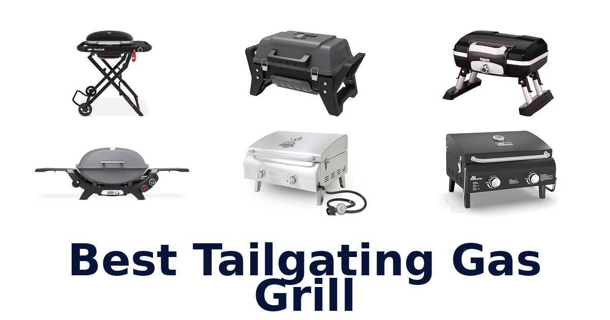 best tailgating gas grill