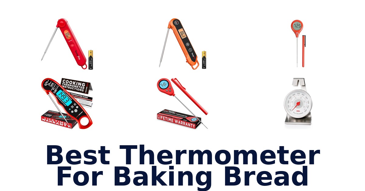 best thermometer for baking bread