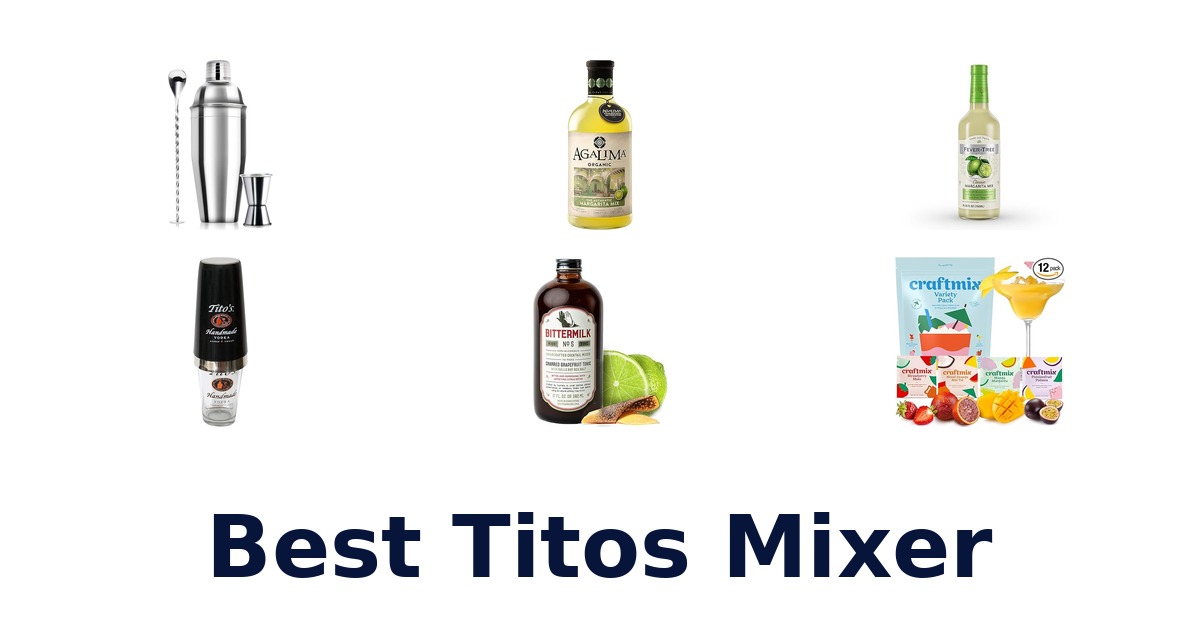 best titos mixer