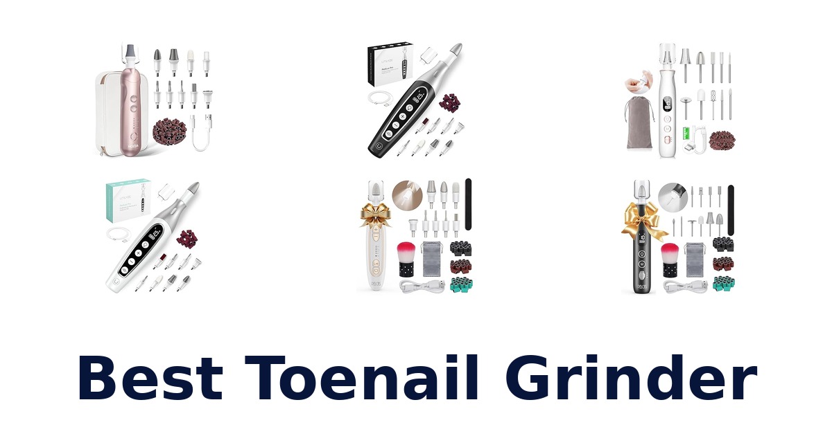 best toenail grinder