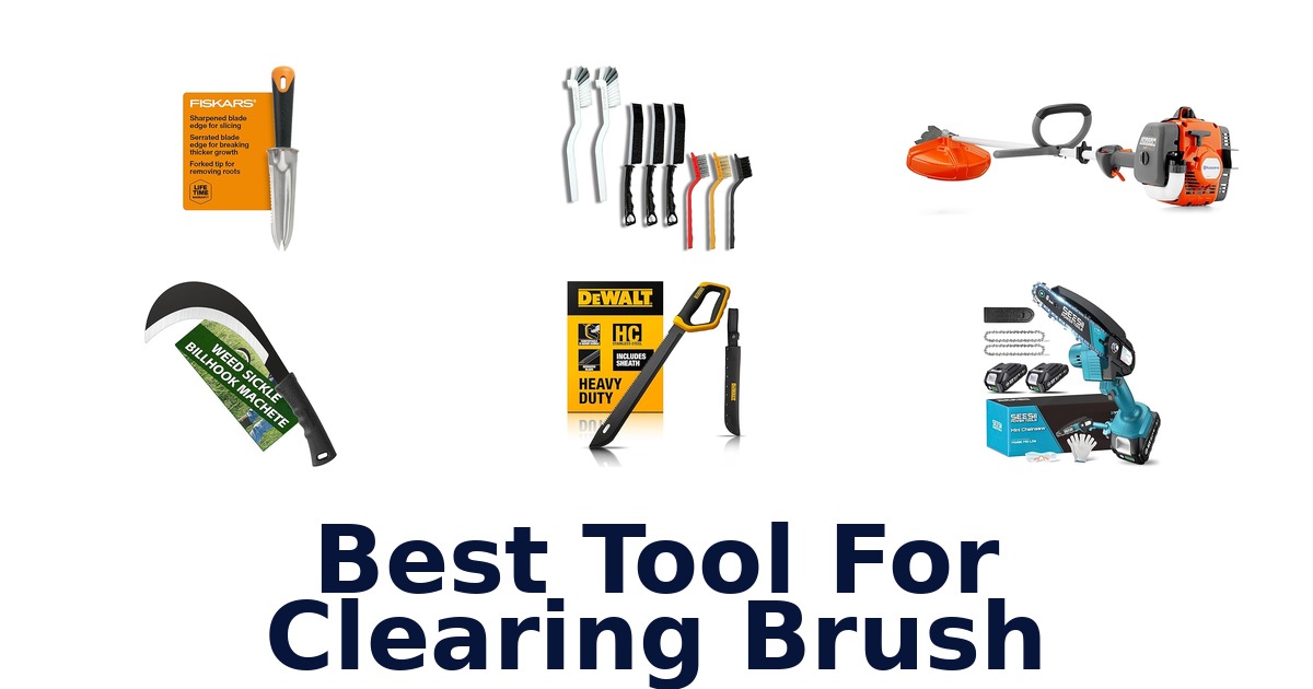 best tool for clearing brush