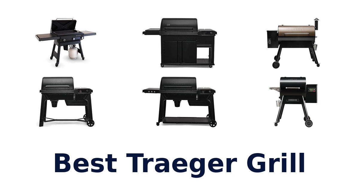 best traeger grill