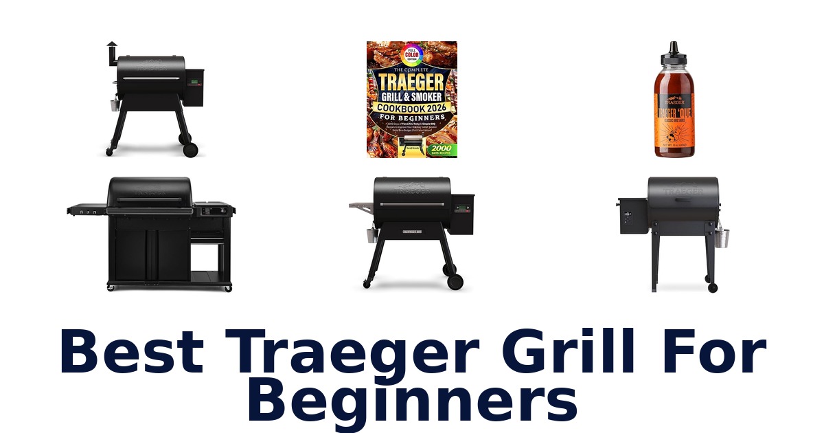 best traeger grill for beginners