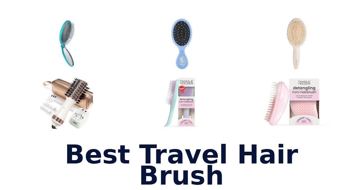 best travel hair brush