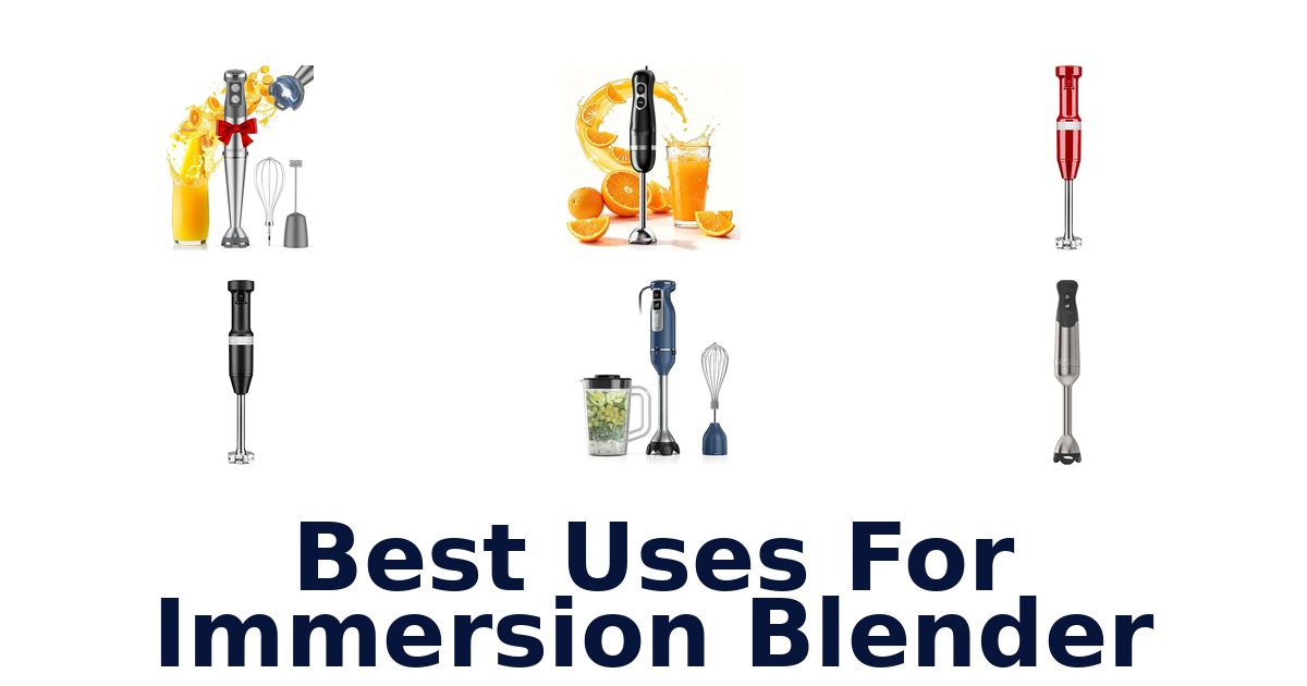 best uses for immersion blender