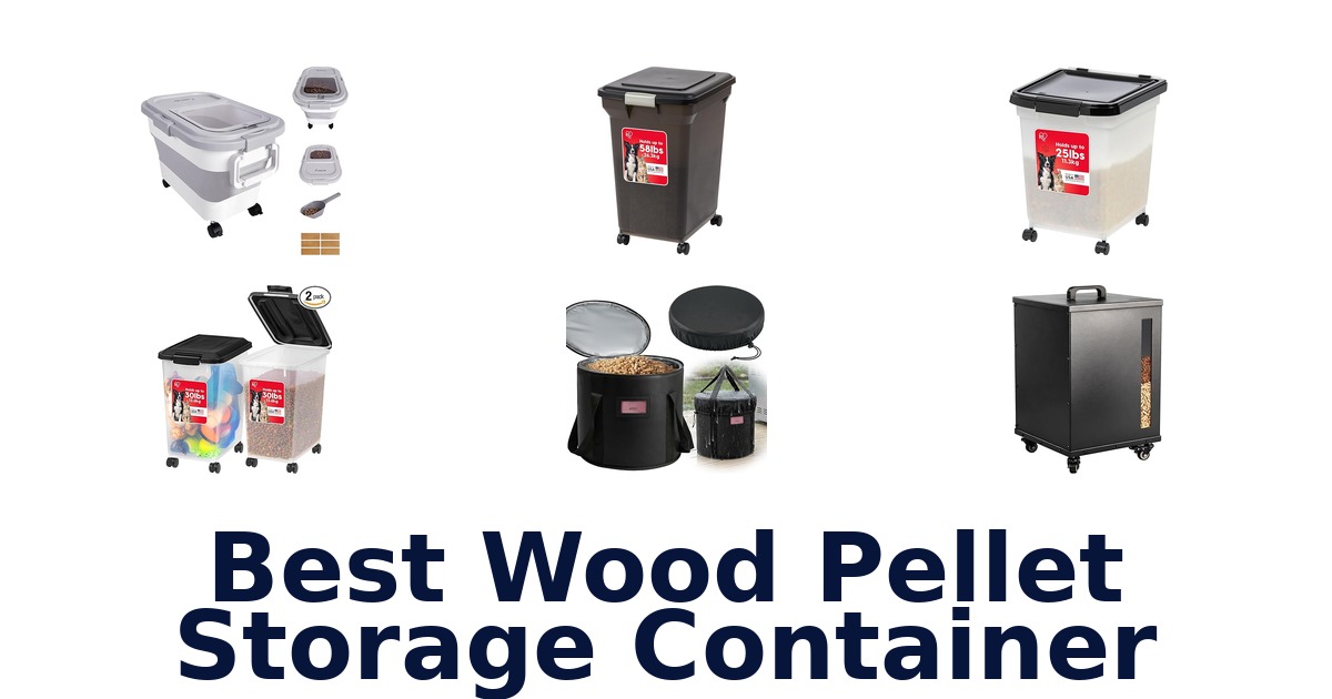 best wood pellet storage container