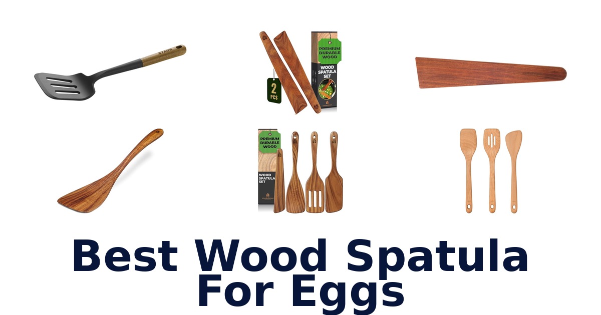 best wood spatula for eggs