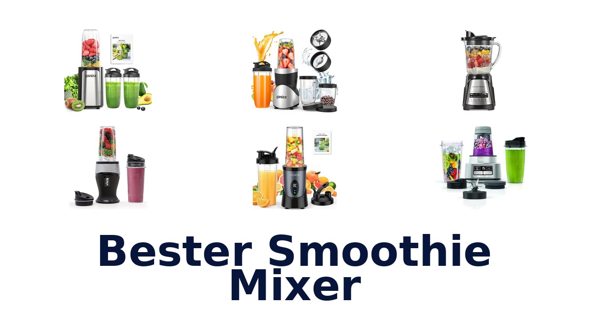 bester smoothie mixer