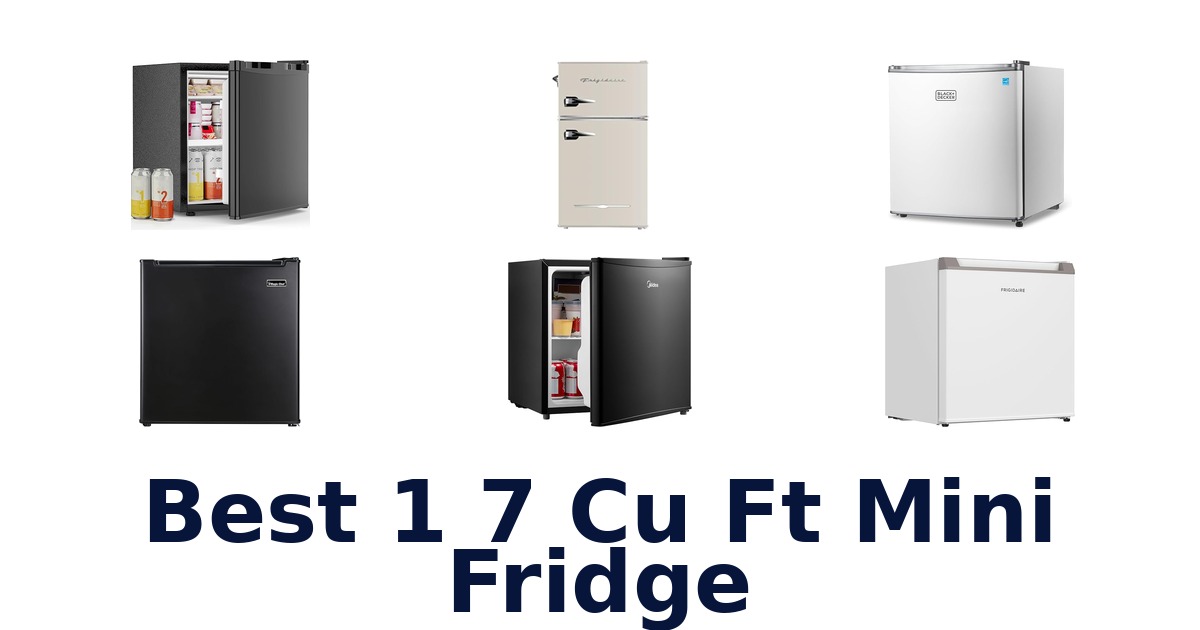 best 1 7 cu ft mini fridge