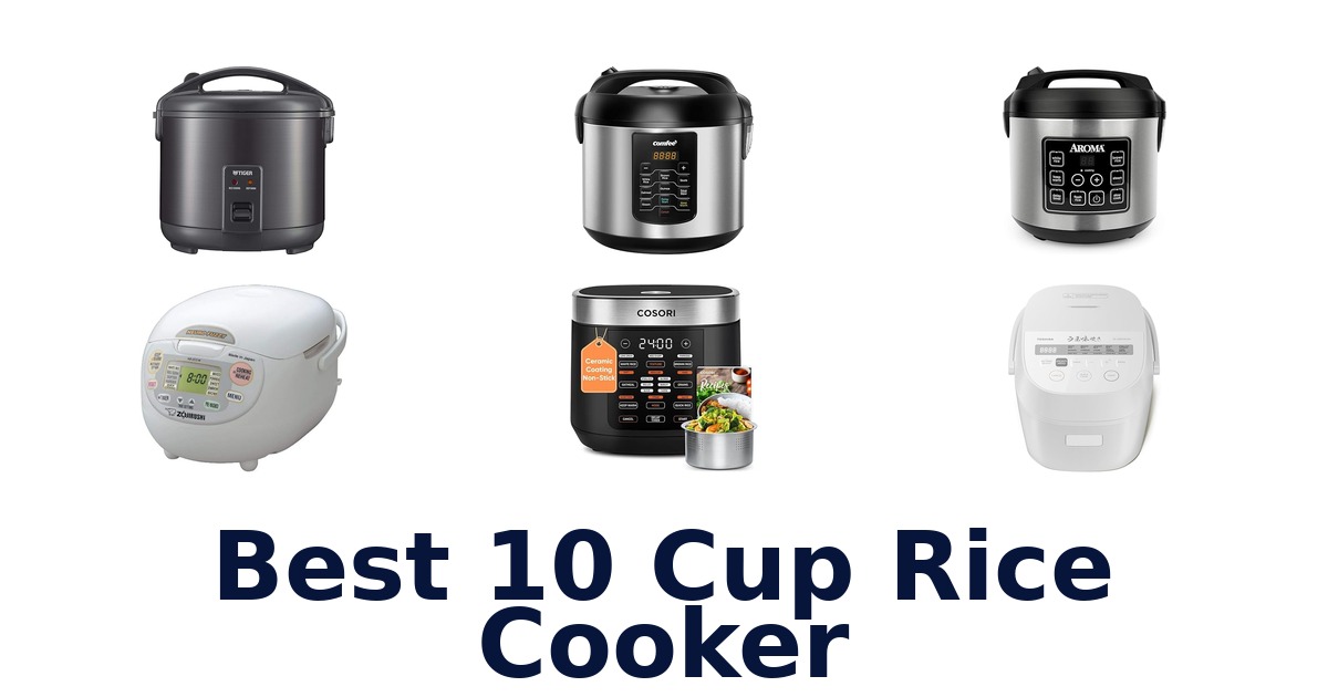 best 10 cup rice cooker