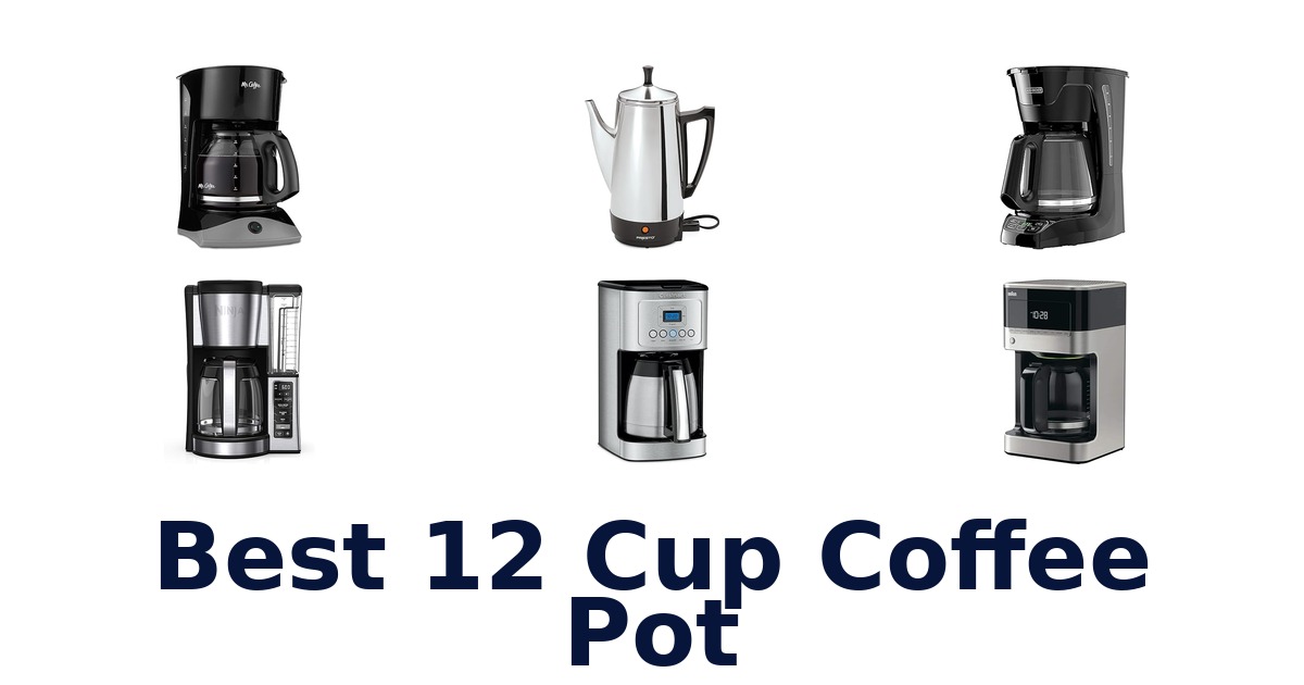 best 12 cup coffee pot