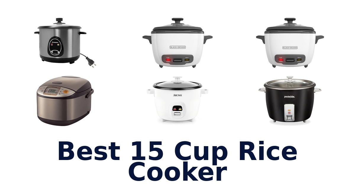best 15 cup rice cooker