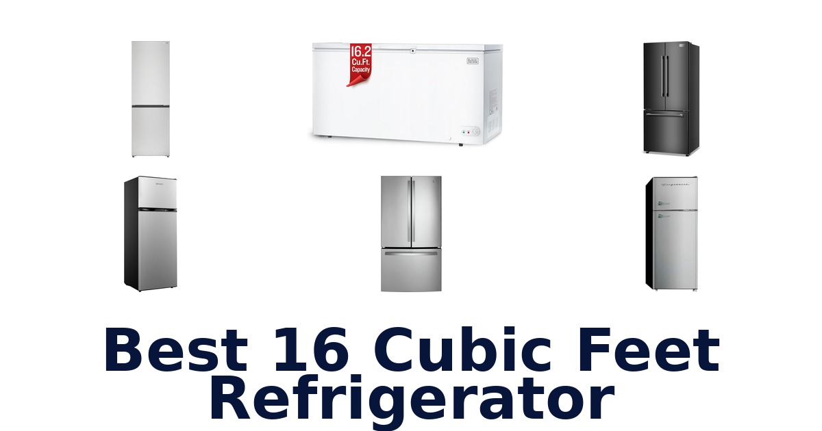 best 16 cubic feet refrigerator
