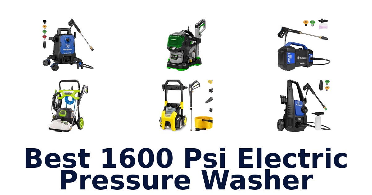 best 1600 psi electric pressure washer