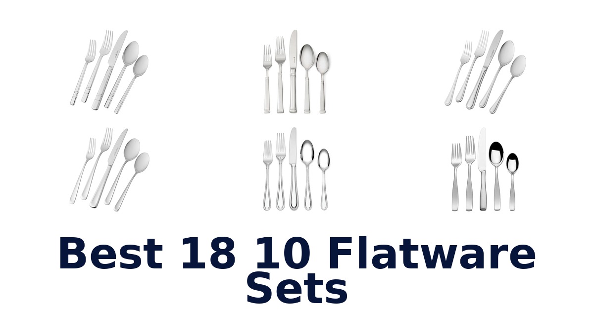 best 18 10 flatware sets