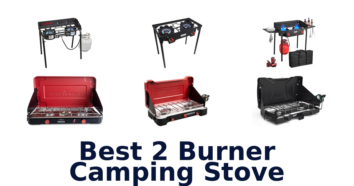 best 2 burner camping stove