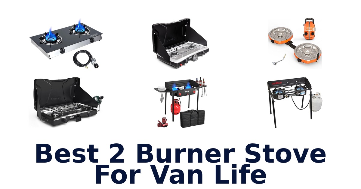 best 2 burner stove for van life