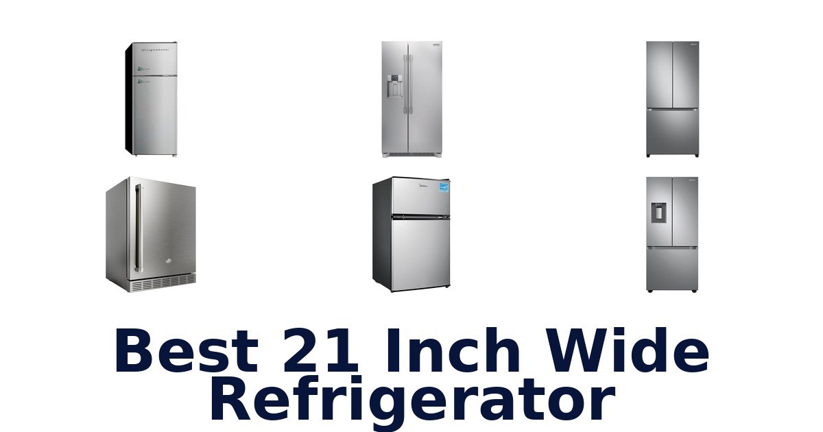 best 21 inch wide refrigerator