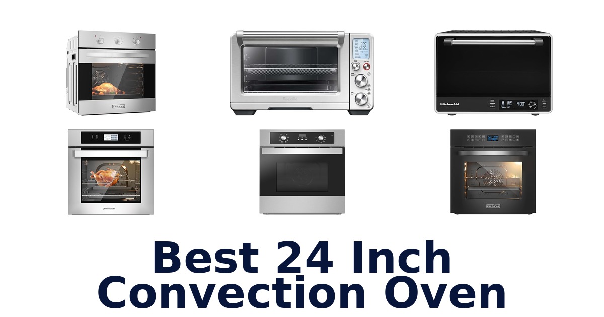 best 24 inch convection oven