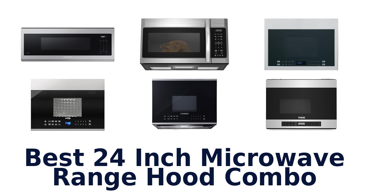best 24 inch microwave range hood combo