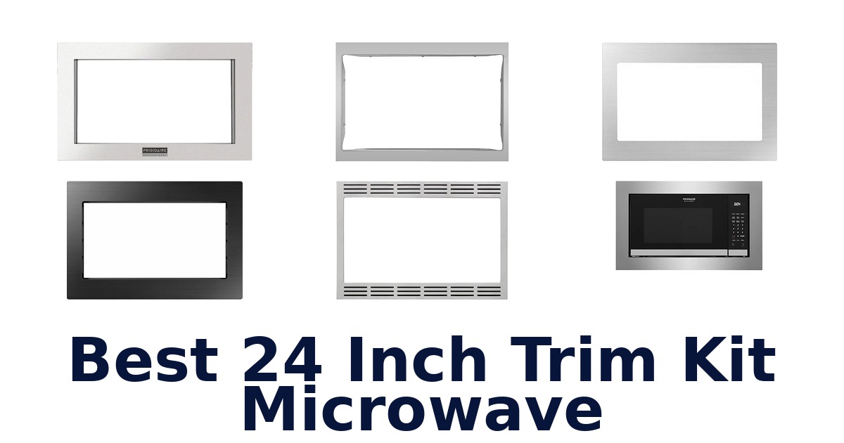 best 24 inch trim kit microwave