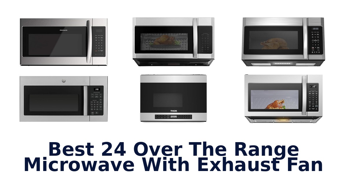 best 24 over the range microwave with exhaust fan