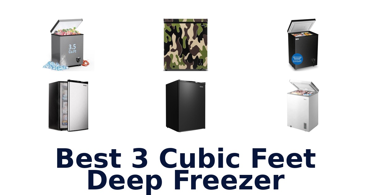best 3 cubic feet deep freezer