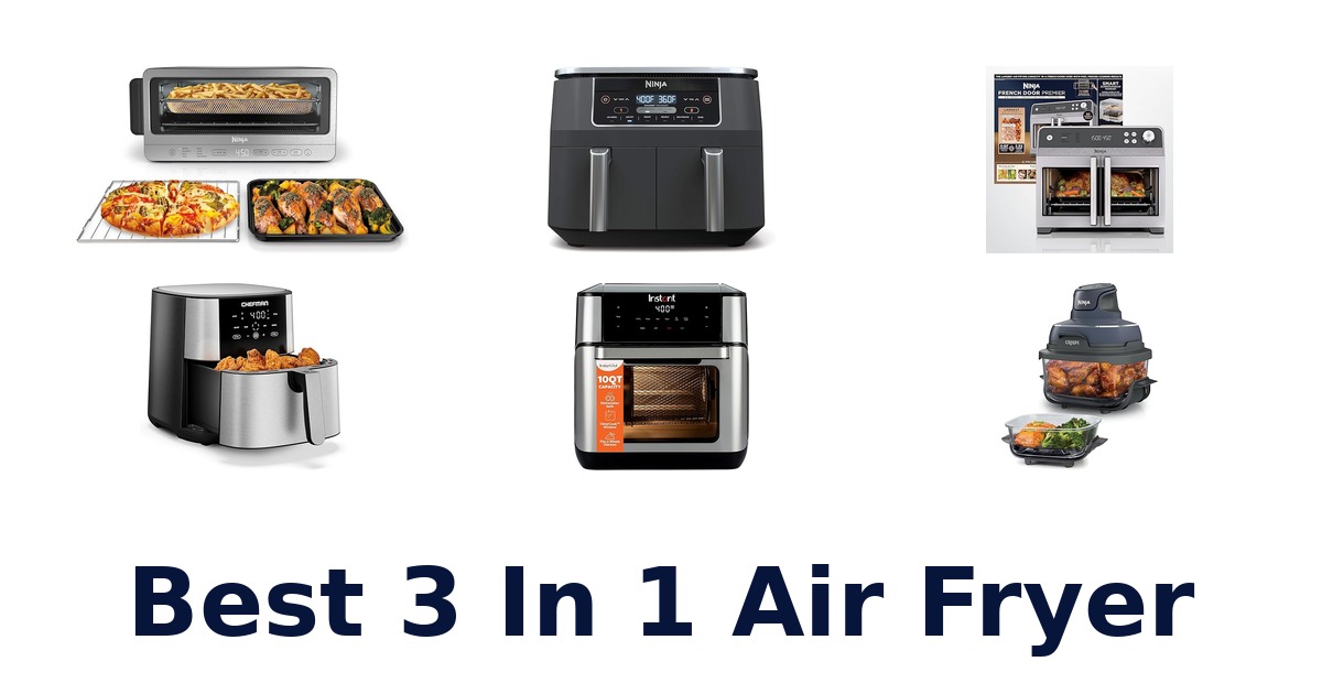best 3 in 1 air fryer