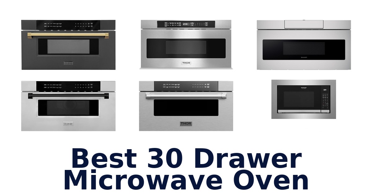 best 30 drawer microwave oven