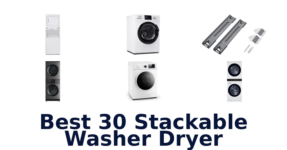 best 30 stackable washer dryer
