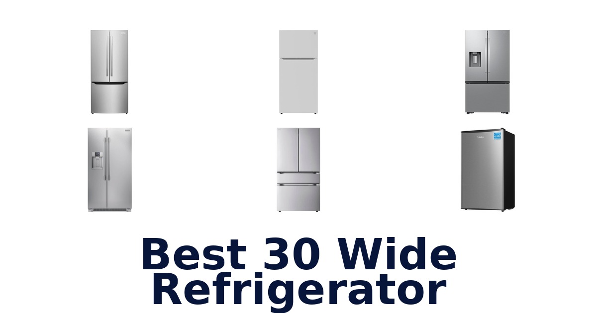 best 30 wide refrigerator