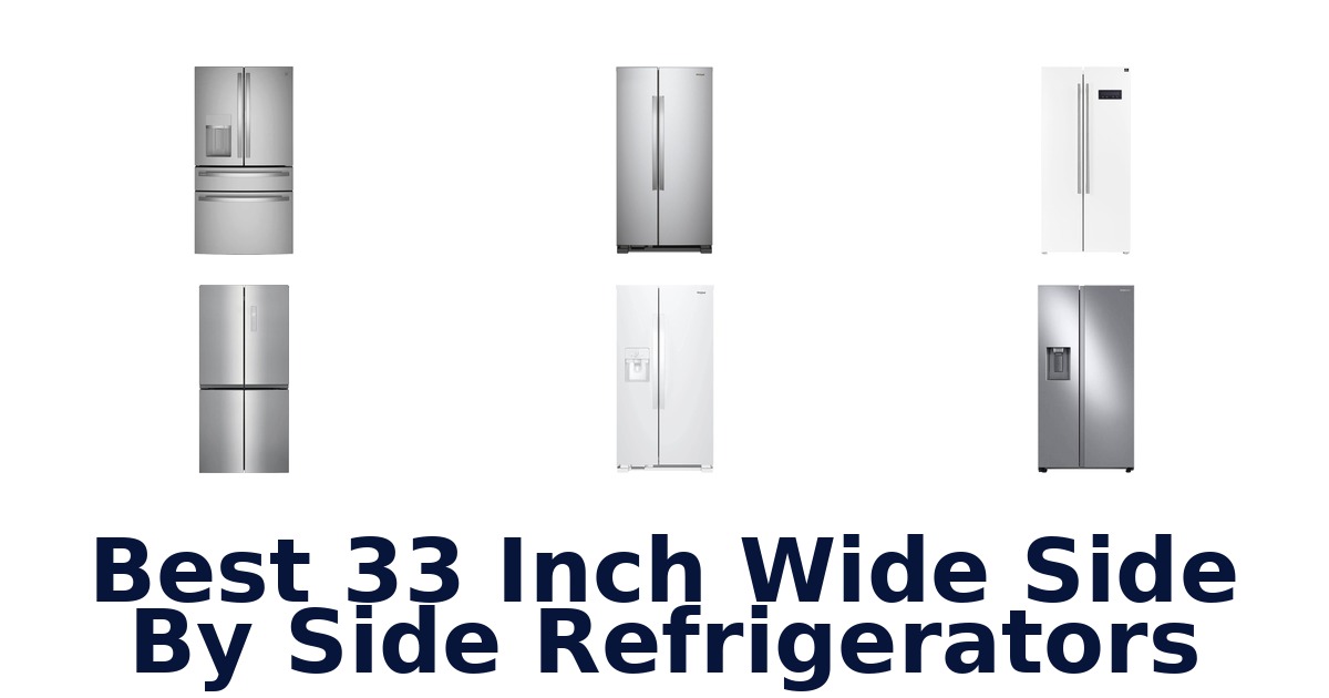 best 33 inch wide side by side refrigerators