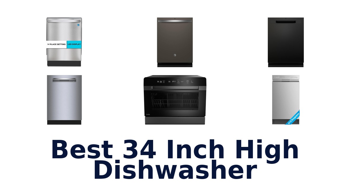 best 34 inch high dishwasher