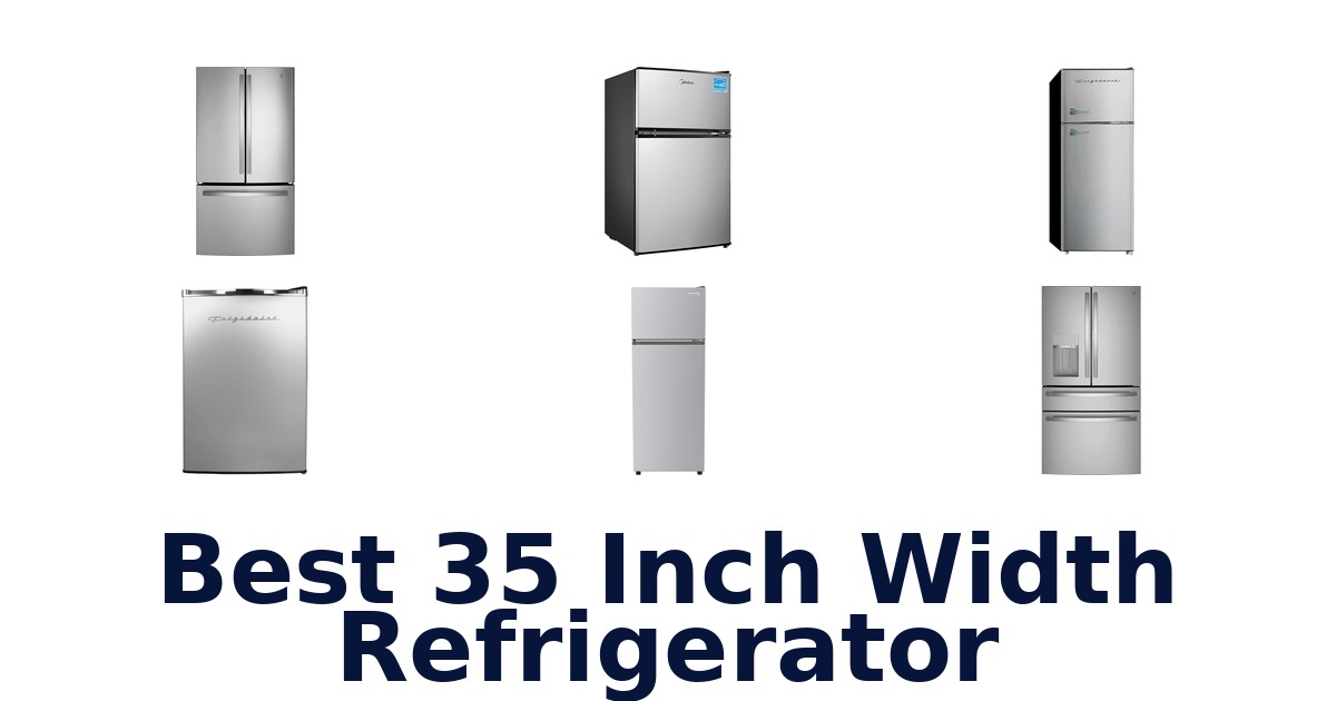 best 35 inch width refrigerator